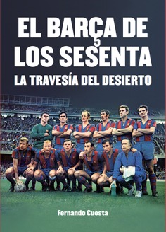 BARÇA DE LOS SESENTA, EL