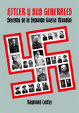 Portada de: HITLER Y SUS GENERALES. 